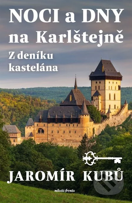 Noci a dny na Karlštejně-Jaromír Kubů