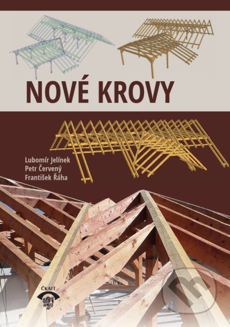 Nové krovy-Lubomír Jelínek a Petr Červený