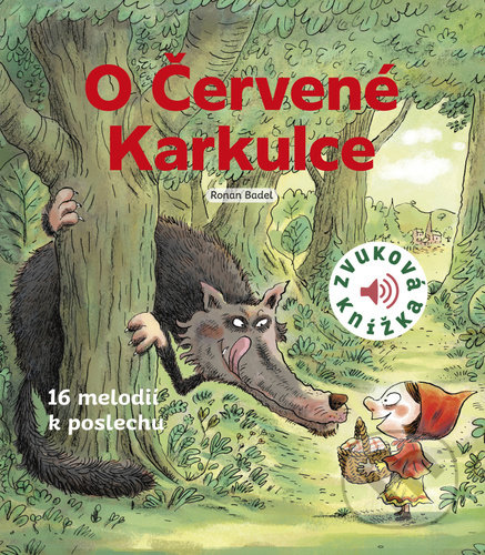 O Červené Karkulce-Ronan Badel