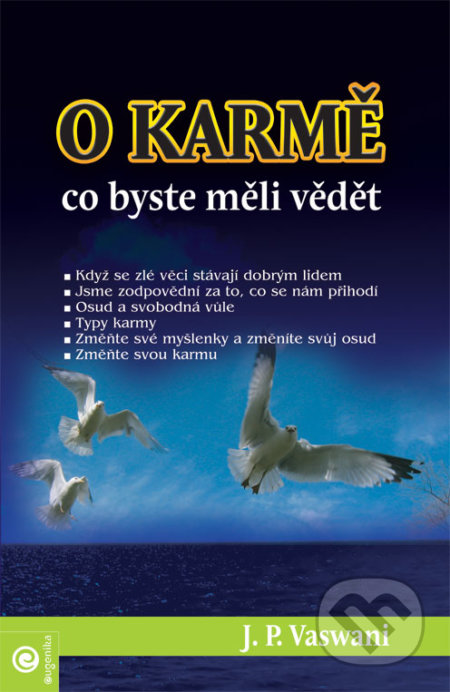 O karmě - co byste měli vědět-J.P. Vaswani