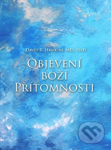 Objevení Boží přítomnosti-David R. Hawkins
