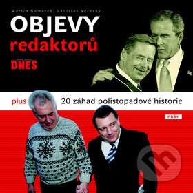 Objevy redaktorů Mladá Fronta DNES-Ladislav Verecký a Martin Komárek