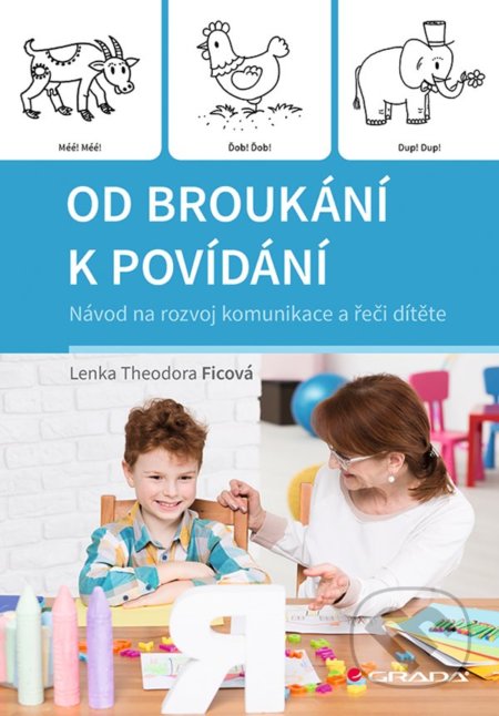 Od broukání k povídání-Lenka Theodora Ficová