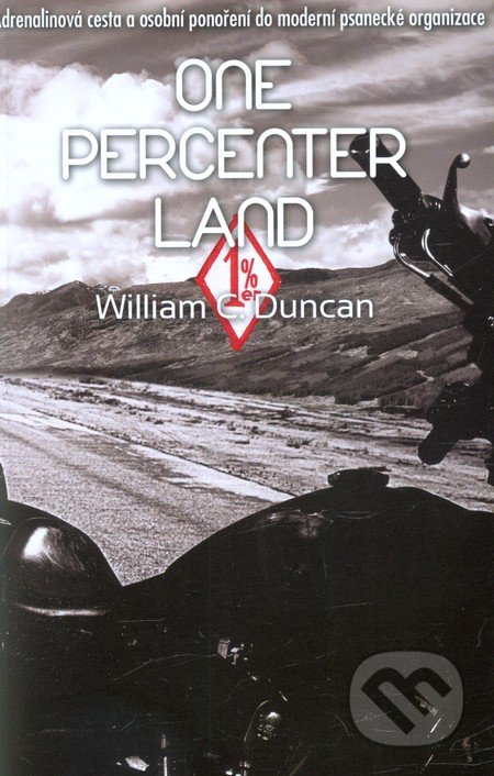 One Percenter Land-William C. Duncan
