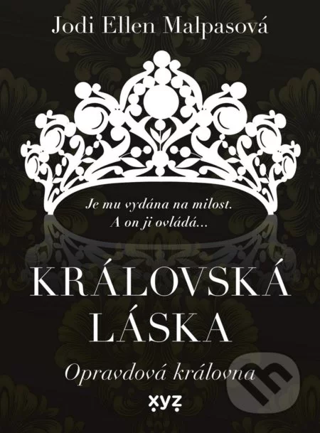 Opravdová královna-Jodi Ellen Malpas