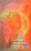 Osud člověka a individualita-Tomáš Zuzák