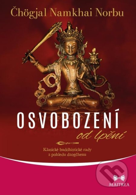 Osvobození od lpění-Namkhai Čhögjal Norbu