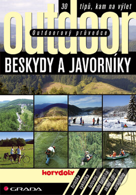Outdoorový průvodce - Beskydy a Javorníky-Jakub Turek a kolektiv