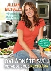 Ovládněte svůj metabolismus - kuchařka-Jillian Michaels