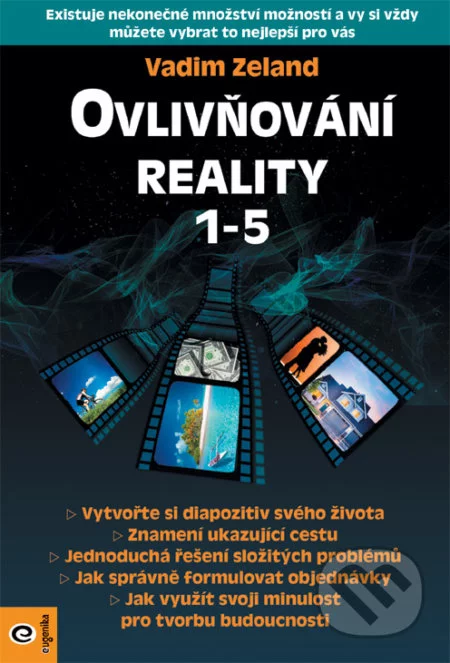Ovlivňování reality 1-5-Vadim Zeland
