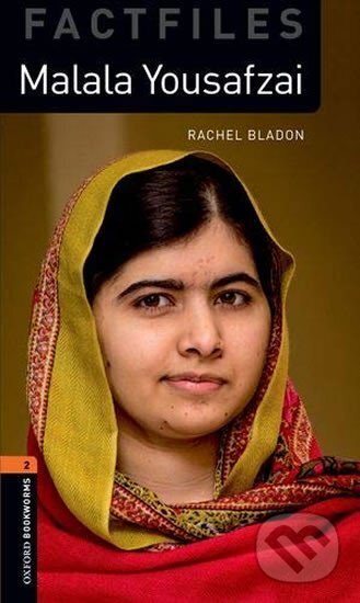 Oxford Bookworms Library Factfiles 2 Malala Yousafzai-Rachel Bladon