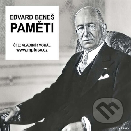 Paměti - celé vydání-Edvard Beneš