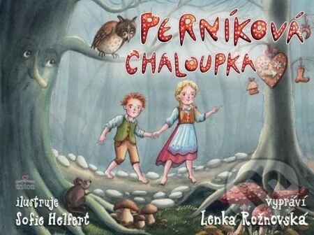Perníková chaloupka-Lenka Rožnovská