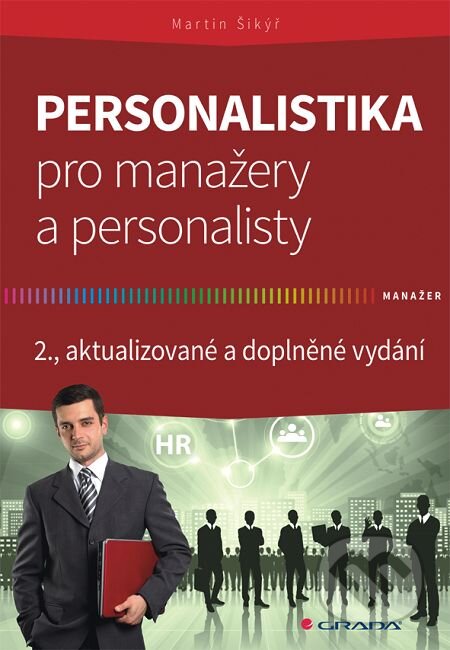 Personalistika pro manažery a personalisty-Martin Šikýř