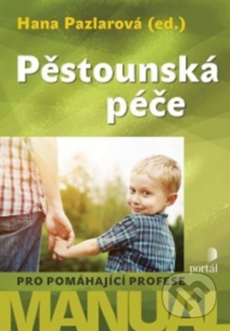 Pěstounská péče-Hana Pazlarová