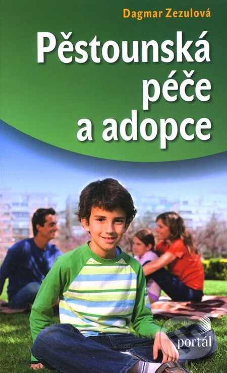 Pěstounská péče a adopce-Dagmar Zezulová