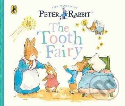 Peter Rabbit Tales: The Tooth Fairy-Beatrix Potterová