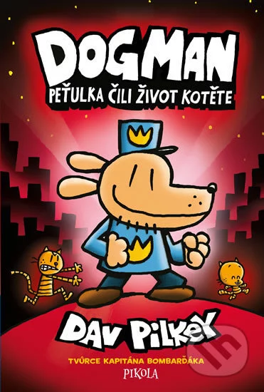 Peťulka čili život kotěte-Dav Pilkey