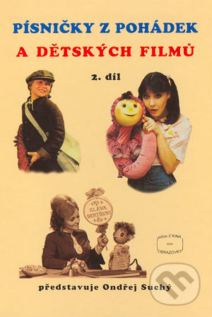 Písničky z pohádek a dětských filmů 2. díl-Ondřej Suchý