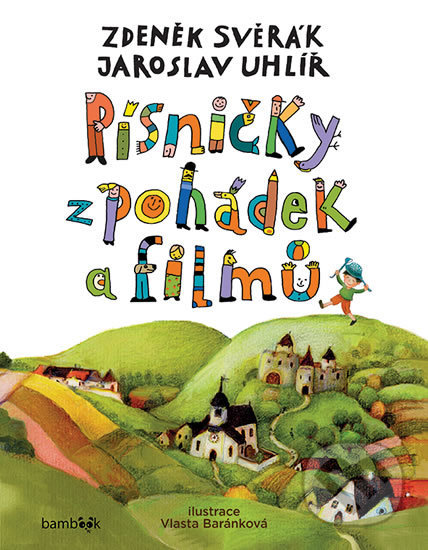 Písničky z pohádek a filmů-Jaroslav Uhlíř a Zdeněk Svěrák