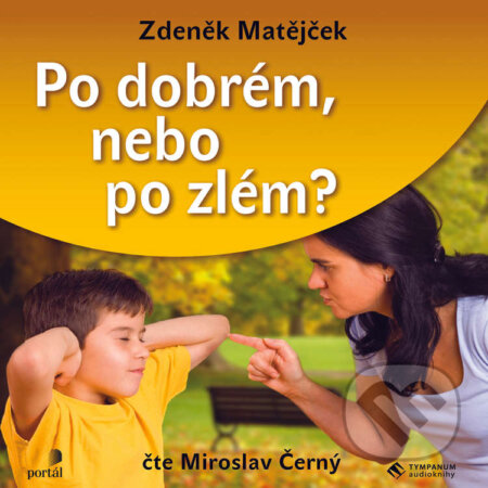 Po dobré nebo po zlém-Zdeněk Matějček