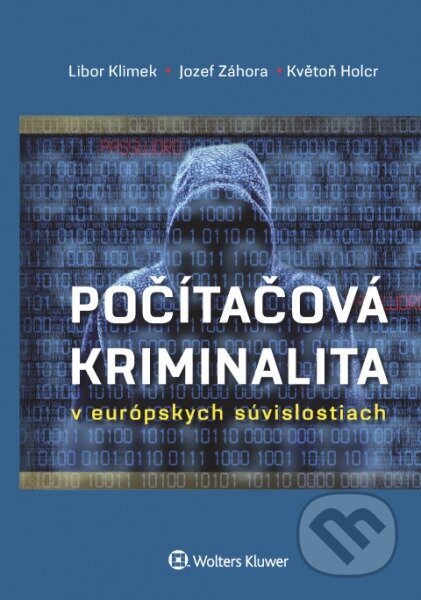 Počítačová kriminalita v európskych súvislostiach-Jozef Záhora