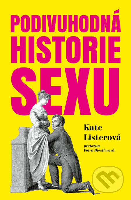 Podivuhodná historie sexu-Kate Lister