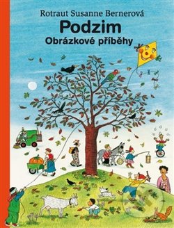 Podzim - Obrázkové příběhy-Rotraut Susanne Berner