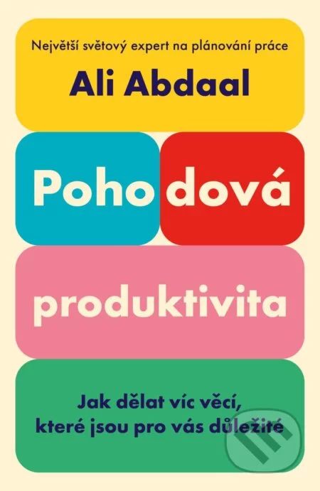Pohodová produktivita-Ali Abdaal