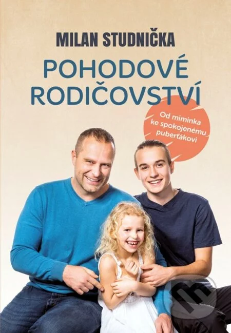 Pohodové rodičovství-Milan Studnička