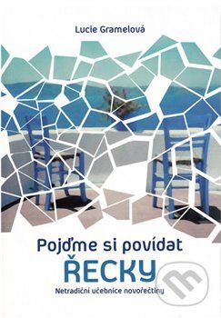 Pojďme si povídat řecky-Lucie Gramelová
