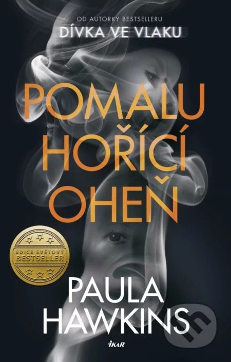 Pomalu hořící oheň-Paula Hawkins