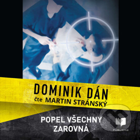 Popel všechny zarovná-Dominik Dán