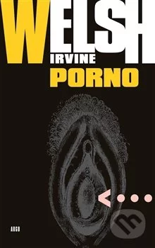 Porno-Irvine Welsh