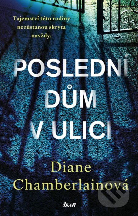 Poslední dům v ulici-Diane Chamberlain