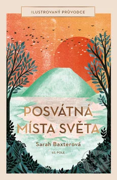 Posvátná místa světa-Sarah Baxter