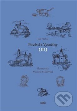 Pověsti z Vysočiny III.-Jan Prchal