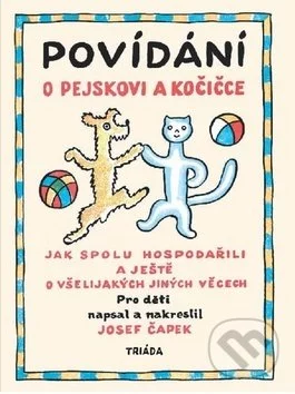 Povídání o pejskovi a kočičce-Josef Čapek
