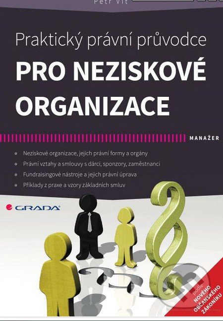 Praktický právní průvodce pro neziskové organizace-Petr Vít