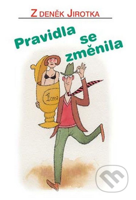 Pravidla se změnila-Zdeněk Jirotka