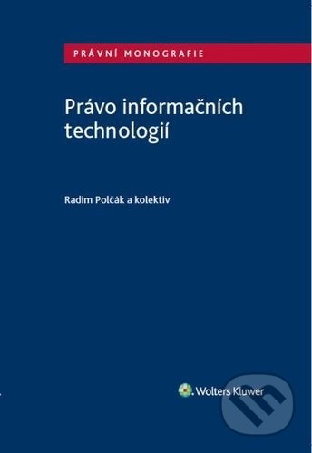 Právo informačních technologií-František Kasl