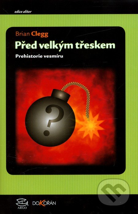 Před velkým třeskem-Brian Clegg