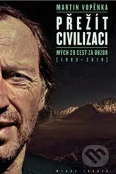 Přežít civilizaci-Martin Vopěnka