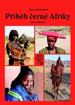 Příběh černé Afriky-Dana Trávníčková