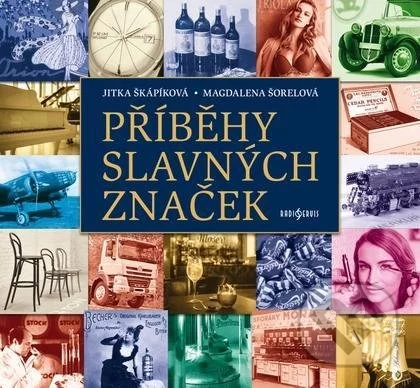 Příběhy slavných značek-Jitka Škápíková a Magdalena Šorelová