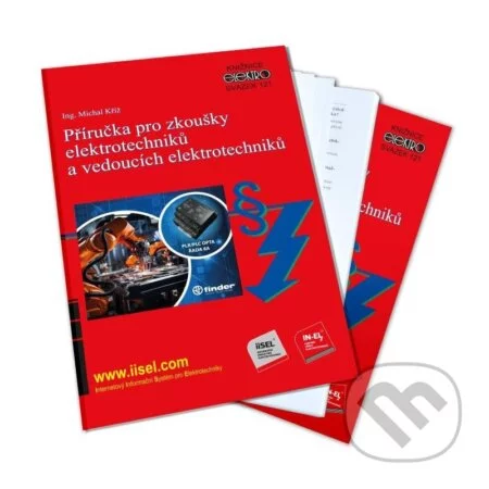 Příručka pro zkoušky elektrotechniků a vedoucích elektrotechniků-Michal Kříž