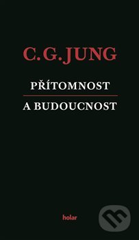 Přítomnost a budoucnost-Carl Gustav Jung
