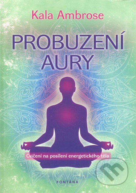 Probuzení aury-Kala Ambrose