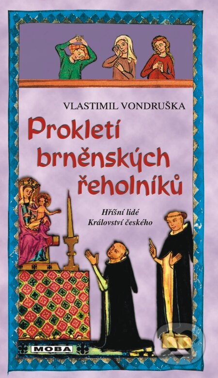 Prokletí brněnských řeholníků-Vlastimil Vondruška
