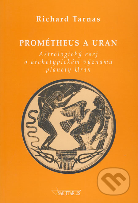 Prométheus a Uran-Richard Tarnas
